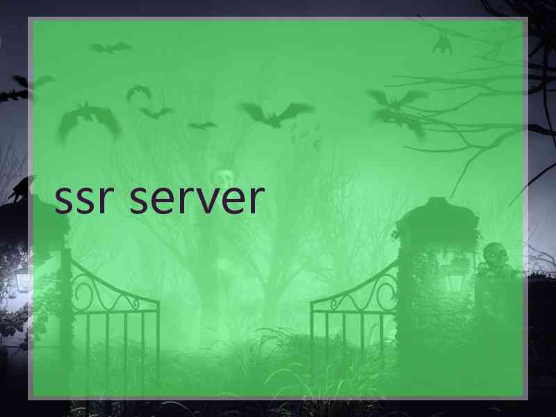 ssr server