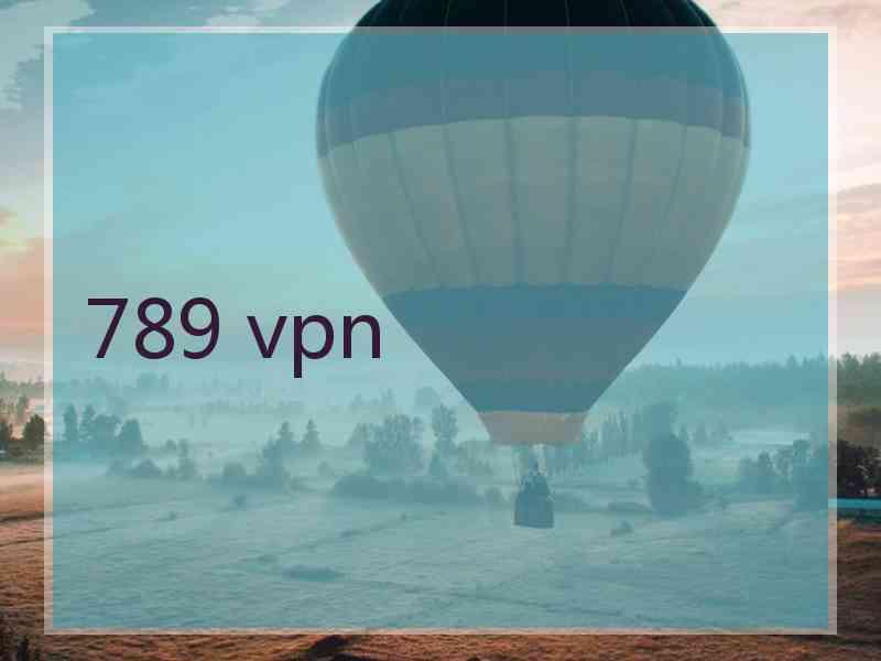 789 vpn